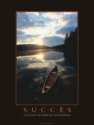 Le succ�s est un chemin, pas une destination.