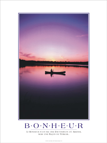 Le bonheur n�est pas une destination o� arriver, mais une fa�on de voyager.